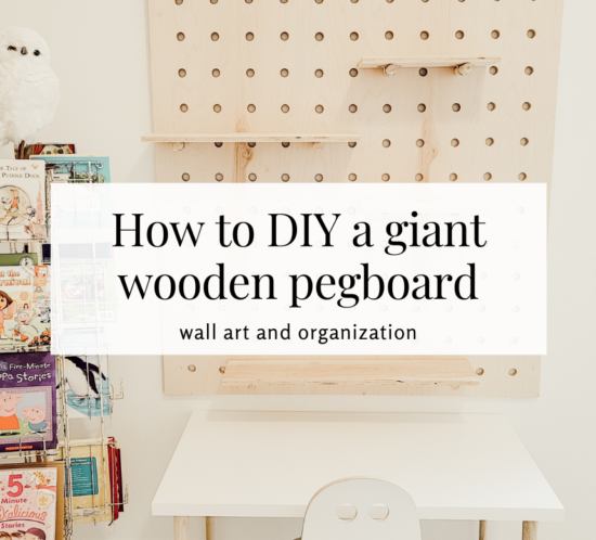 How to DIY a giant pegboard