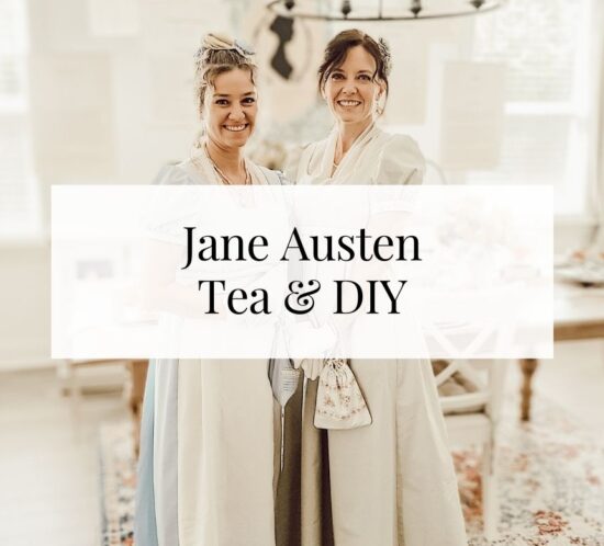 How to Create a Jane Austen Tea and DIY Party