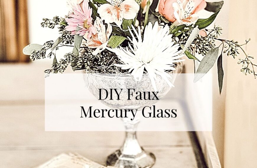 DIY Faux Vintage Mercury Glass